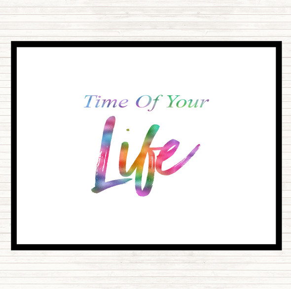 Time Of Your Rainbow Quote Dinner Table Placemat