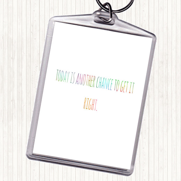 Todays Another Chance Rainbow Quote Bag Tag Keychain Keyring