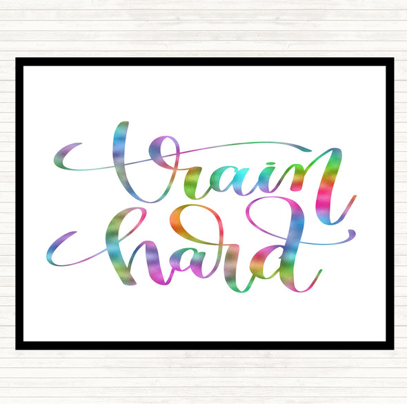 Train Hard Rainbow Quote Dinner Table Placemat