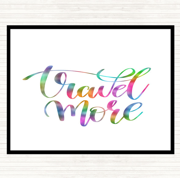 Travel More Rainbow Quote Dinner Table Placemat