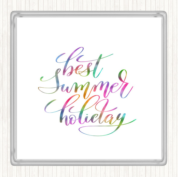 Best Summer Holiday Rainbow Quote Drinks Mat Coaster