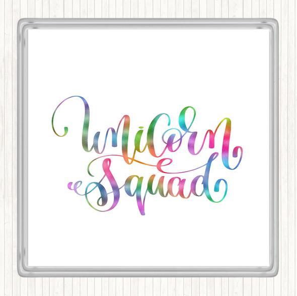 Unicorn Squad Rainbow Quote Drinks Mat Coaster