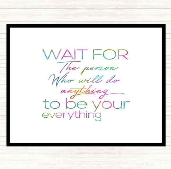 Wait For The Person Rainbow Quote Mouse Mat Pad