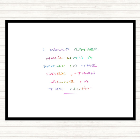 Walk With Friend Rainbow Quote Mouse Mat Pad