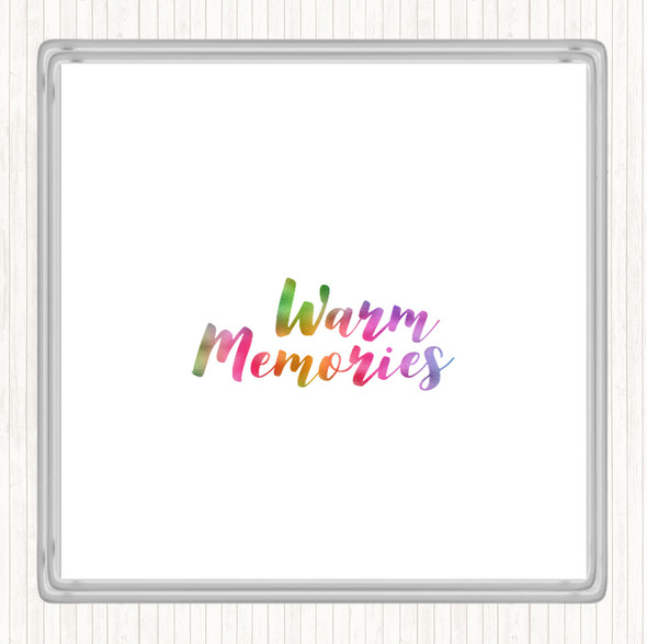 Warm Memories Rainbow Quote Drinks Mat Coaster