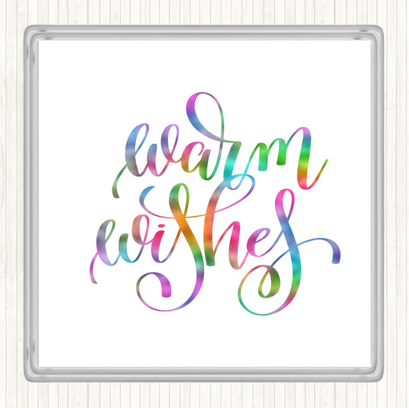 Warm Wishes Rainbow Quote Drinks Mat Coaster