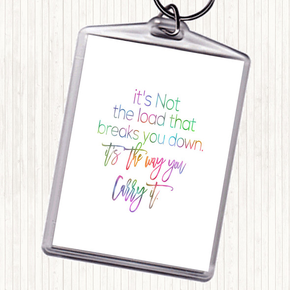 Way You Carry Rainbow Quote Bag Tag Keychain Keyring