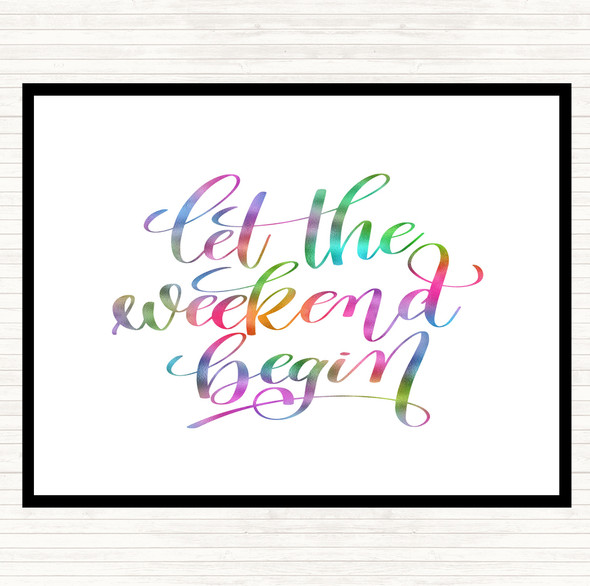 Weekend Begin Rainbow Quote Dinner Table Placemat