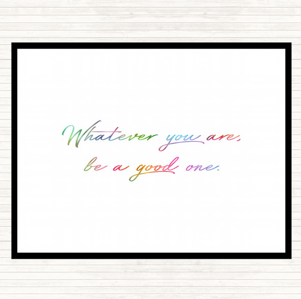 Whatever You Are Rainbow Quote Mouse Mat Pad