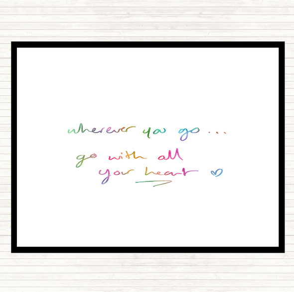 Wherever You Go Rainbow Quote Dinner Table Placemat