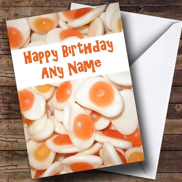 Fried Egg Sweets Personalised Birthday Card