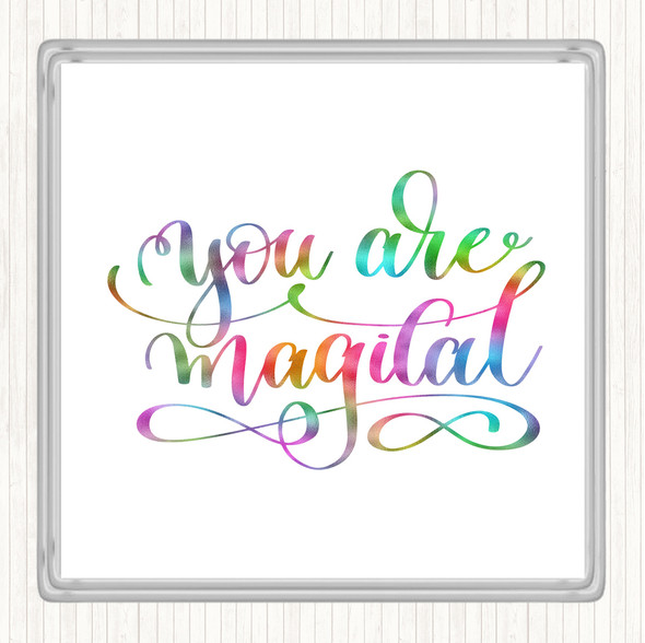 You Are Magical Rainbow Quote Drinks Mat Coaster