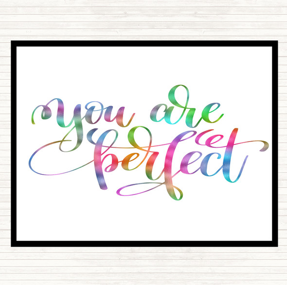 You Are Perfect Rainbow Quote Dinner Table Placemat