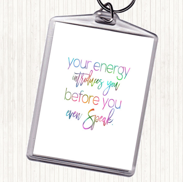 Your Energy Rainbow Quote Bag Tag Keychain Keyring