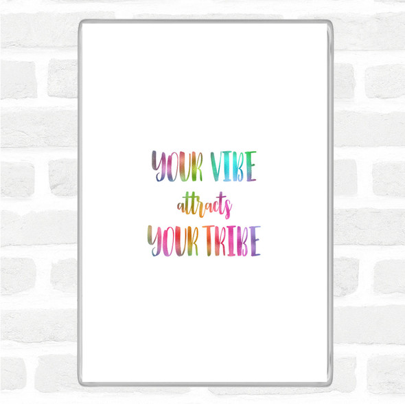 Your Vibe Rainbow Quote Jumbo Fridge Magnet