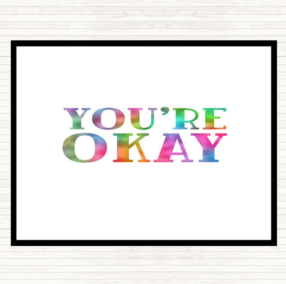 You're Okay Rainbow Quote Mouse Mat Pad