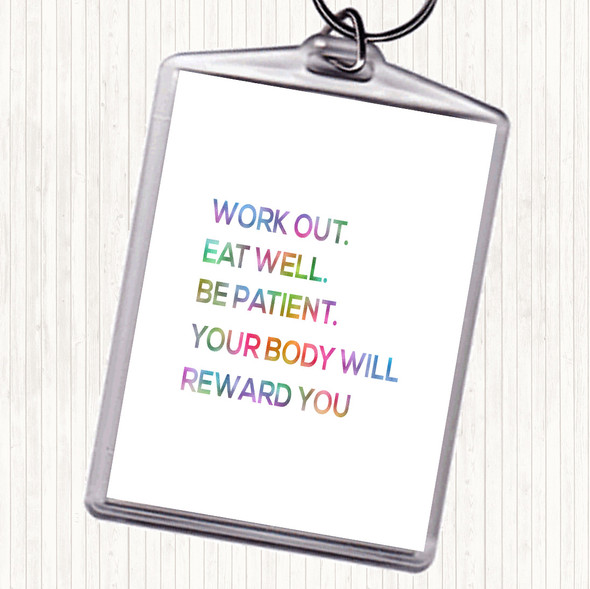 Body Will Reward You Rainbow Quote Bag Tag Keychain Keyring