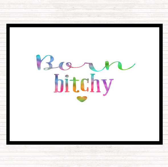 Born Bitchy Rainbow Quote Mouse Mat Pad