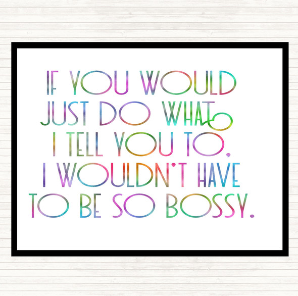 Bossy Rainbow Quote Mouse Mat Pad