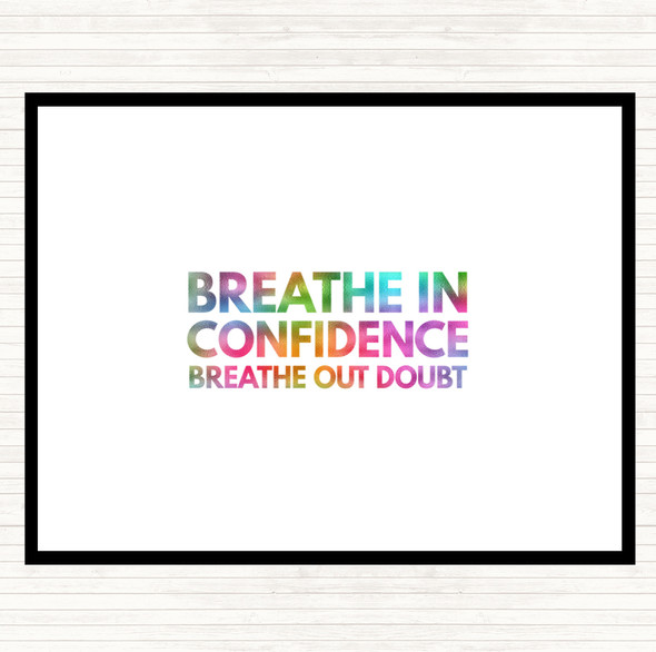 Breathe In Confidence Rainbow Quote Mouse Mat Pad