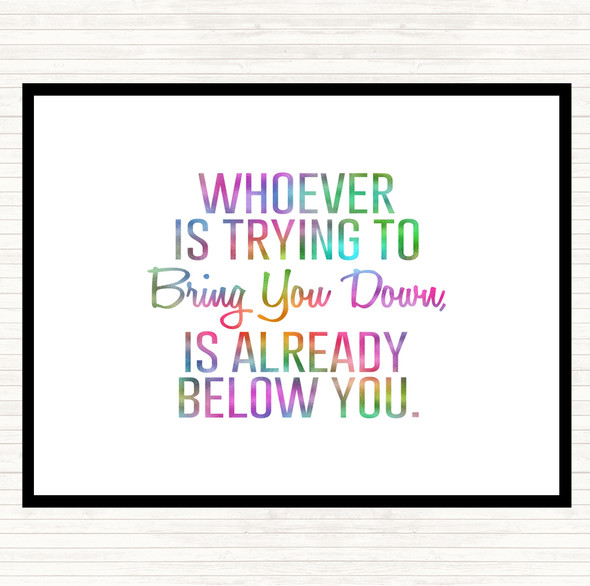 Bring You Down Rainbow Quote Mouse Mat Pad