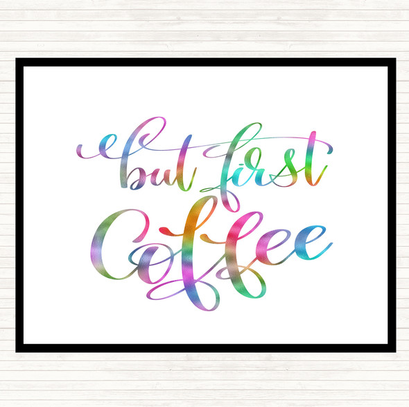 But First Coffee Rainbow Quote Mouse Mat Pad