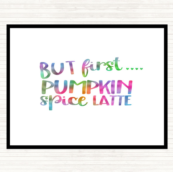 But First Pumpkin Spice Latte Rainbow Quote Mouse Mat Pad