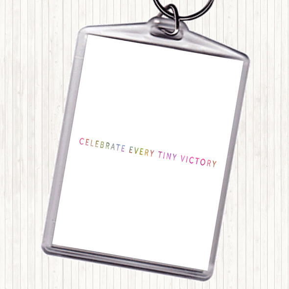 Celebrate Every Victory Rainbow Quote Bag Tag Keychain Keyring