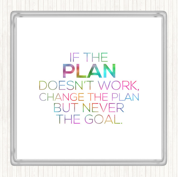 Change The Plan Rainbow Quote Drinks Mat Coaster
