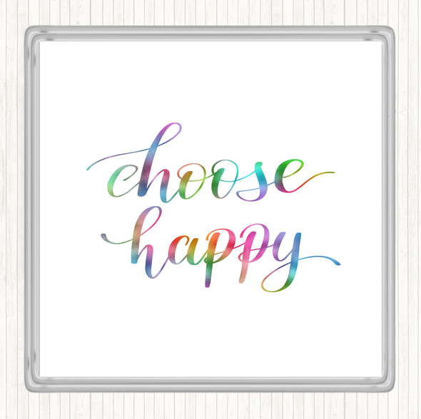 Choose Happy Rainbow Quote Drinks Mat Coaster