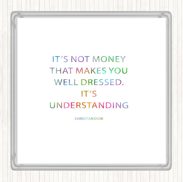 Christian Dior Well Dressed Rainbow Quote Drinks Mat Coaster