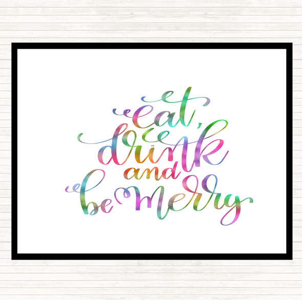 Christmas Eat Drink Be Merry Rainbow Quote Mouse Mat Pad