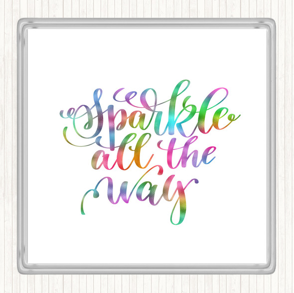 Christmas Sparkle All The Way Rainbow Quote Drinks Mat Coaster