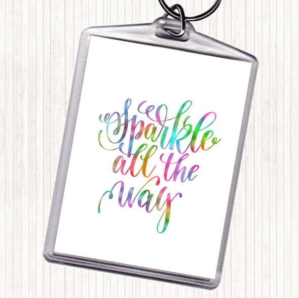 Christmas Sparkle All The Way Rainbow Quote Bag Tag Keychain Keyring