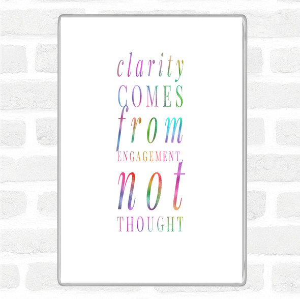 Clarity Comes From Engagement Rainbow Quote Jumbo Fridge Magnet