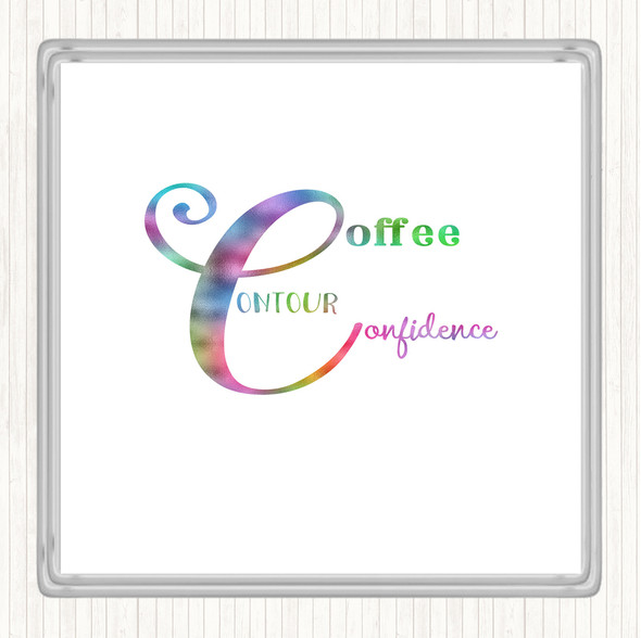 Coffee  Confidence Rainbow Quote Drinks Mat Coaster