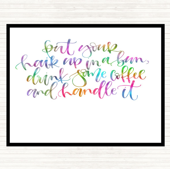 Coffee Hair Handle It Rainbow Quote Dinner Table Placemat