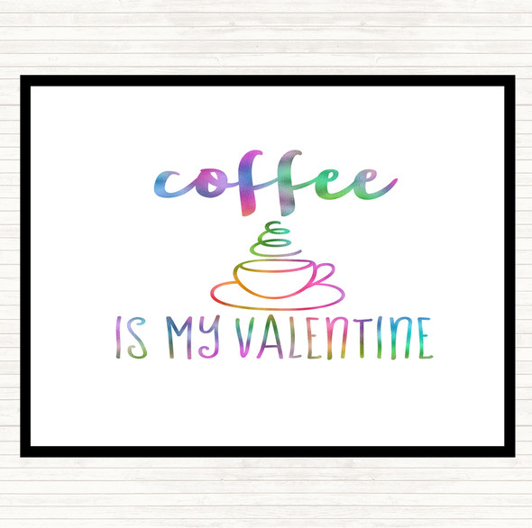 Coffee Is My Valentine Rainbow Quote Mouse Mat Pad