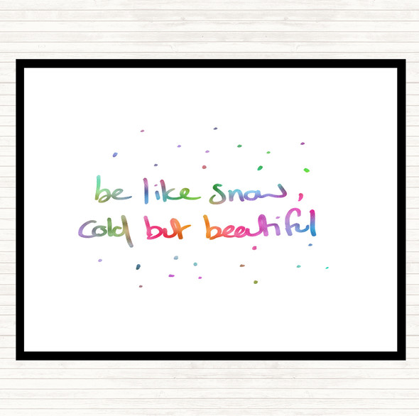 Cold But Beautiful Rainbow Quote Dinner Table Placemat