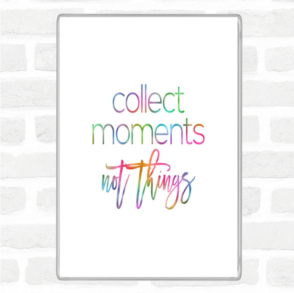 Collect Moments Rainbow Quote Jumbo Fridge Magnet