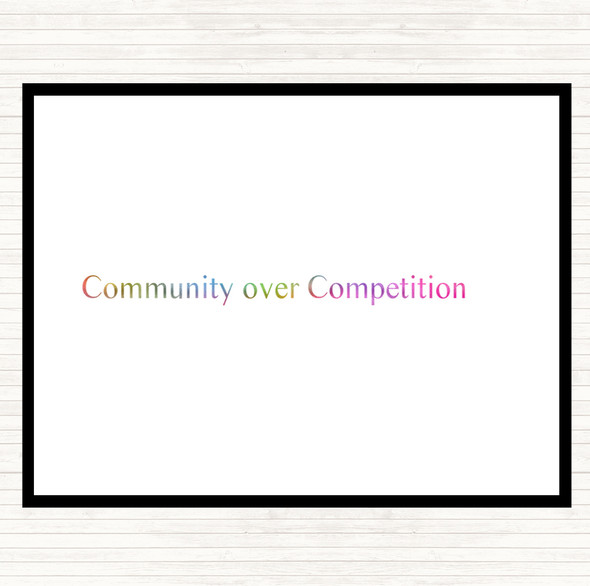 Community Over Competition Rainbow Quote Mouse Mat Pad