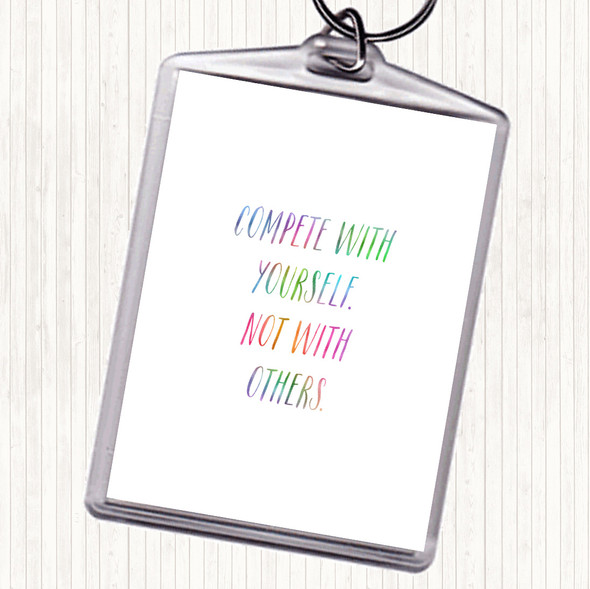 Compete With Yourself Rainbow Quote Bag Tag Keychain Keyring