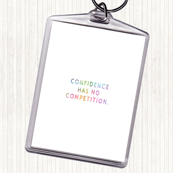 Confidence Has No Competition Rainbow Quote Bag Tag Keychain Keyring