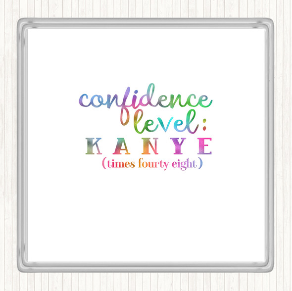 Confidence Level Rainbow Quote Drinks Mat Coaster