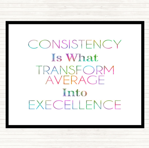 Consistency Rainbow Quote Dinner Table Placemat