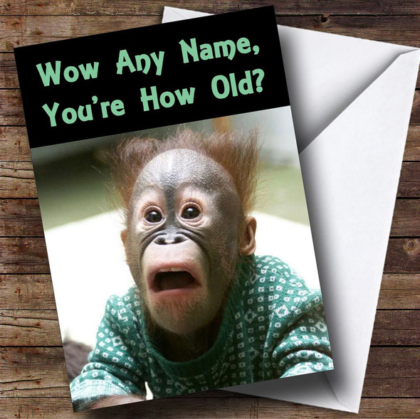 Shocked Monkey Old Age Joke Funny Personalised Birthday Card