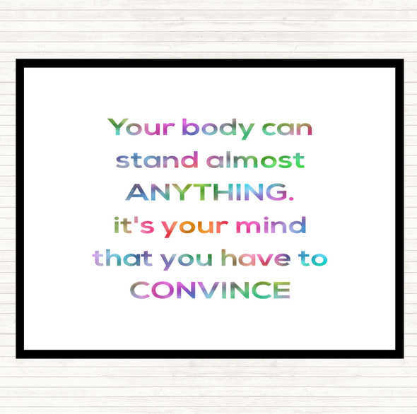 Convince Your Mind Rainbow Quote Dinner Table Placemat