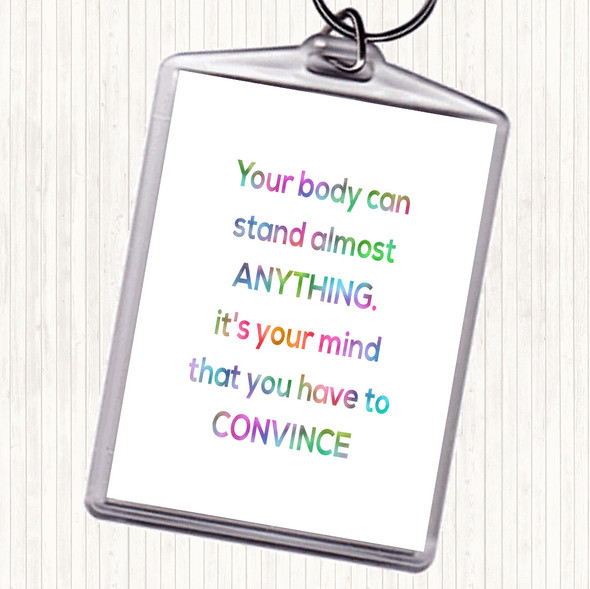 Convince Your Mind Rainbow Quote Bag Tag Keychain Keyring