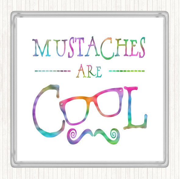 Cool Mustache Rainbow Quote Drinks Mat Coaster