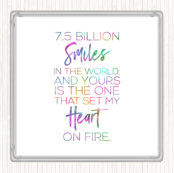 7.5 Billion Smiles Rainbow Quote Drinks Mat Coaster